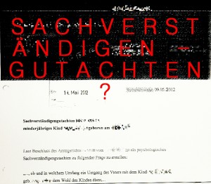 Die Falle. "Sachverständigen" - Gutachten.