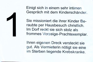 Ihr Verbrechen:  Macht gemeinsame Sache mit dem Kinderräuber.